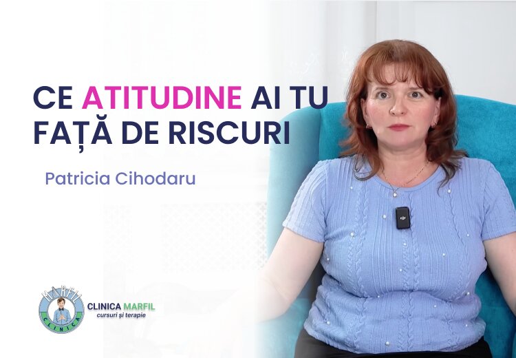 ATITUDINE FAȚĂ DE RISCURI
