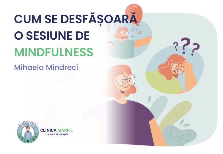 SESIUNE DE MINDFULNESS