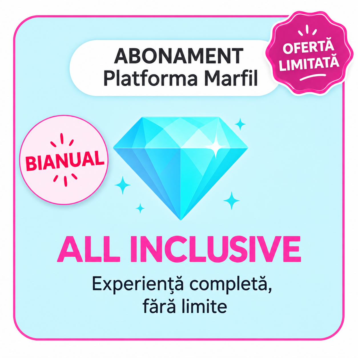 OFERTĂ LIMITATĂ: All Inclusive (6 luni)