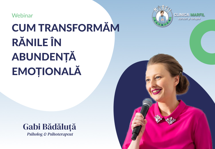 RĂNILE ȘI ABUNDENȚA EMOȚIONALĂ