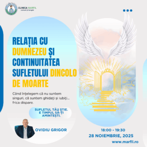 Curs practic: Relația cu Dumnezeu și continuitatea sufletului dincolo de moarte