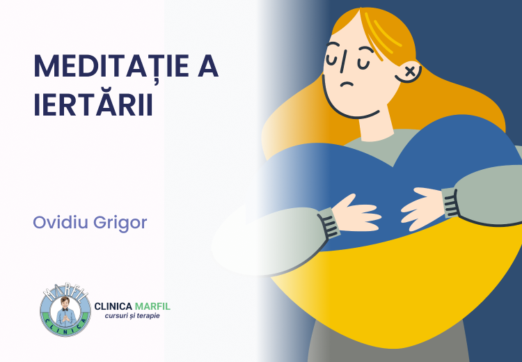 MEDITAȚIA IERTĂRII