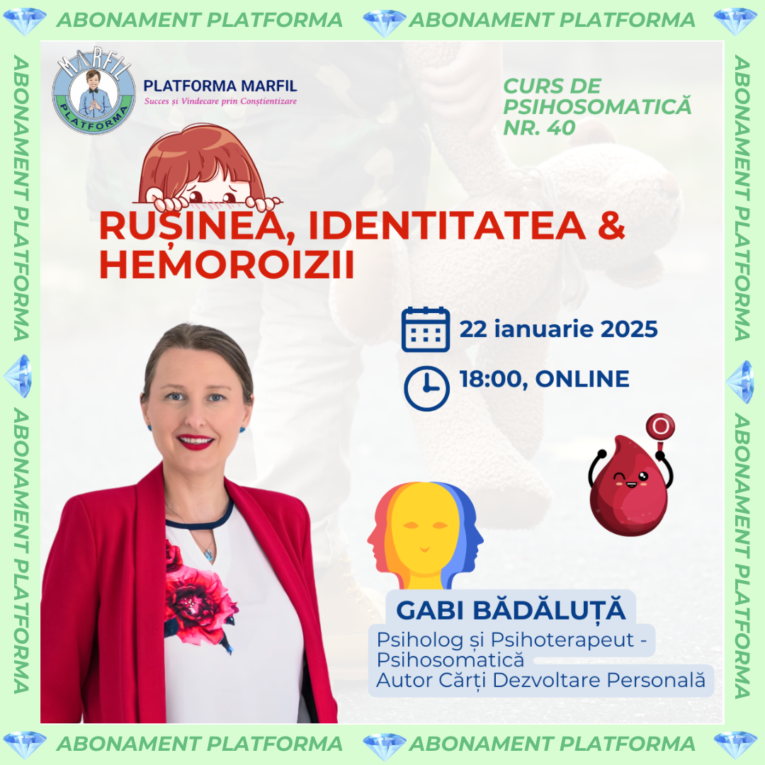 Lecția de Psihosomatică nr. 40 – Rușinea, identitatea & hemoroizii