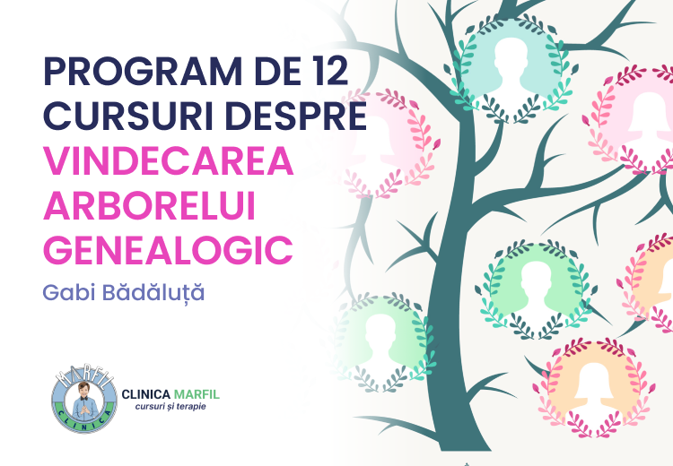 PROGRAMUL VINDECĂRII ARBORELUI GENEALOGIC