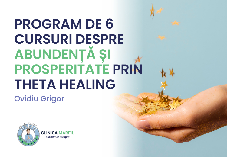 PROGRAM ABUNDENȚĂ ȘI PROSPERITATE PRIN THETA