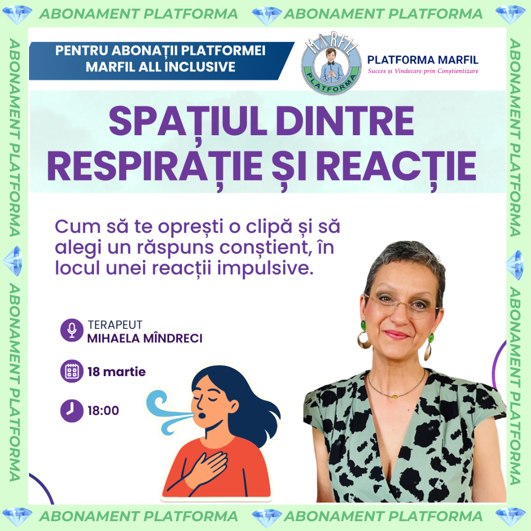 Curs: Spațiul dintre respirație și reacție