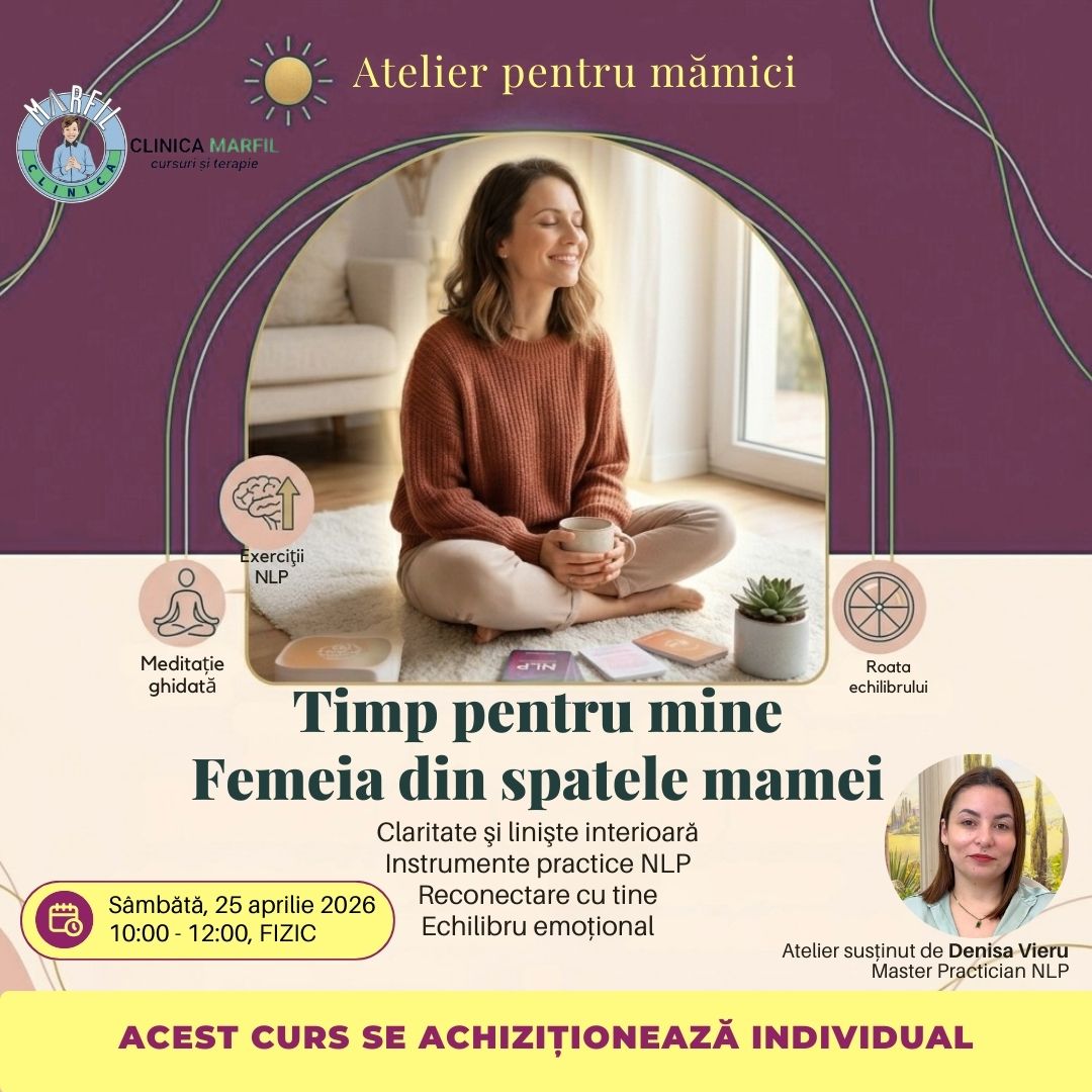 Atelier fizic pentru mămici: Timp pentru mine. Pentru femeia din spatele mamei