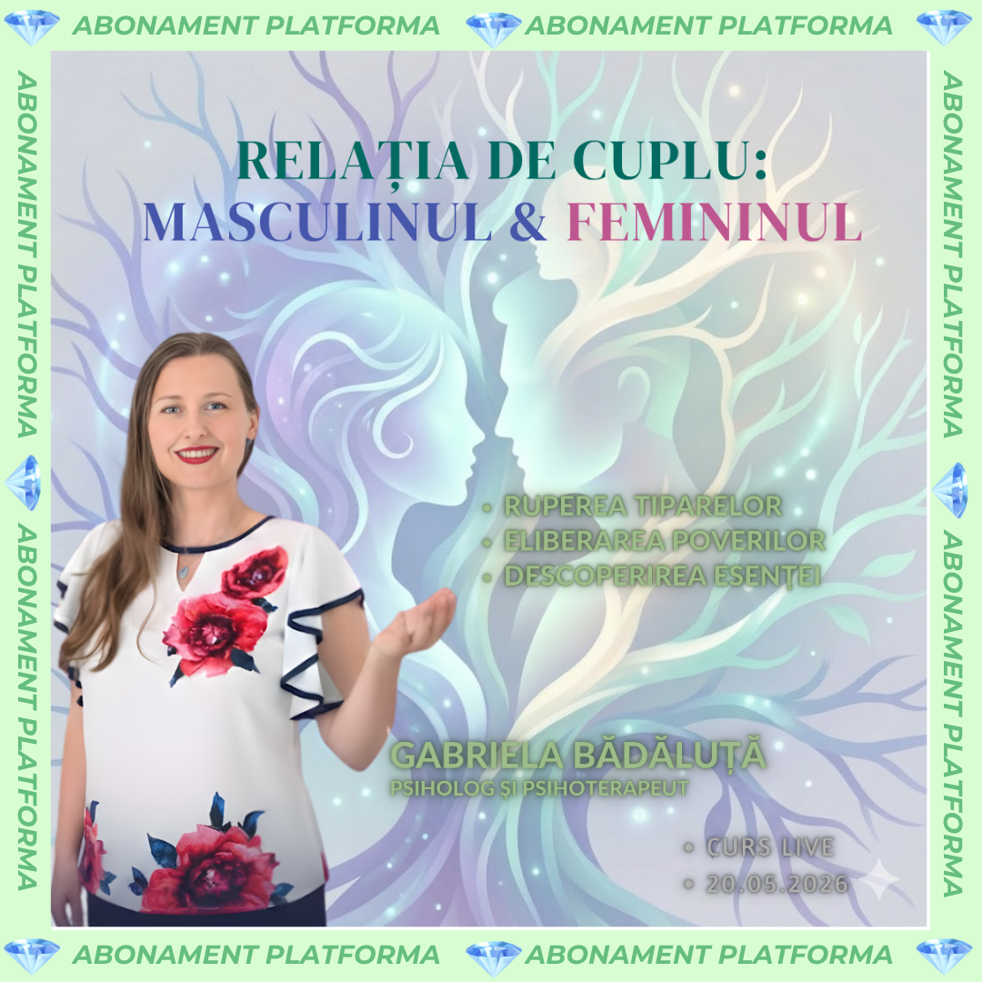 Curs abonament: Relația de cuplu – Masculinul & Femininul