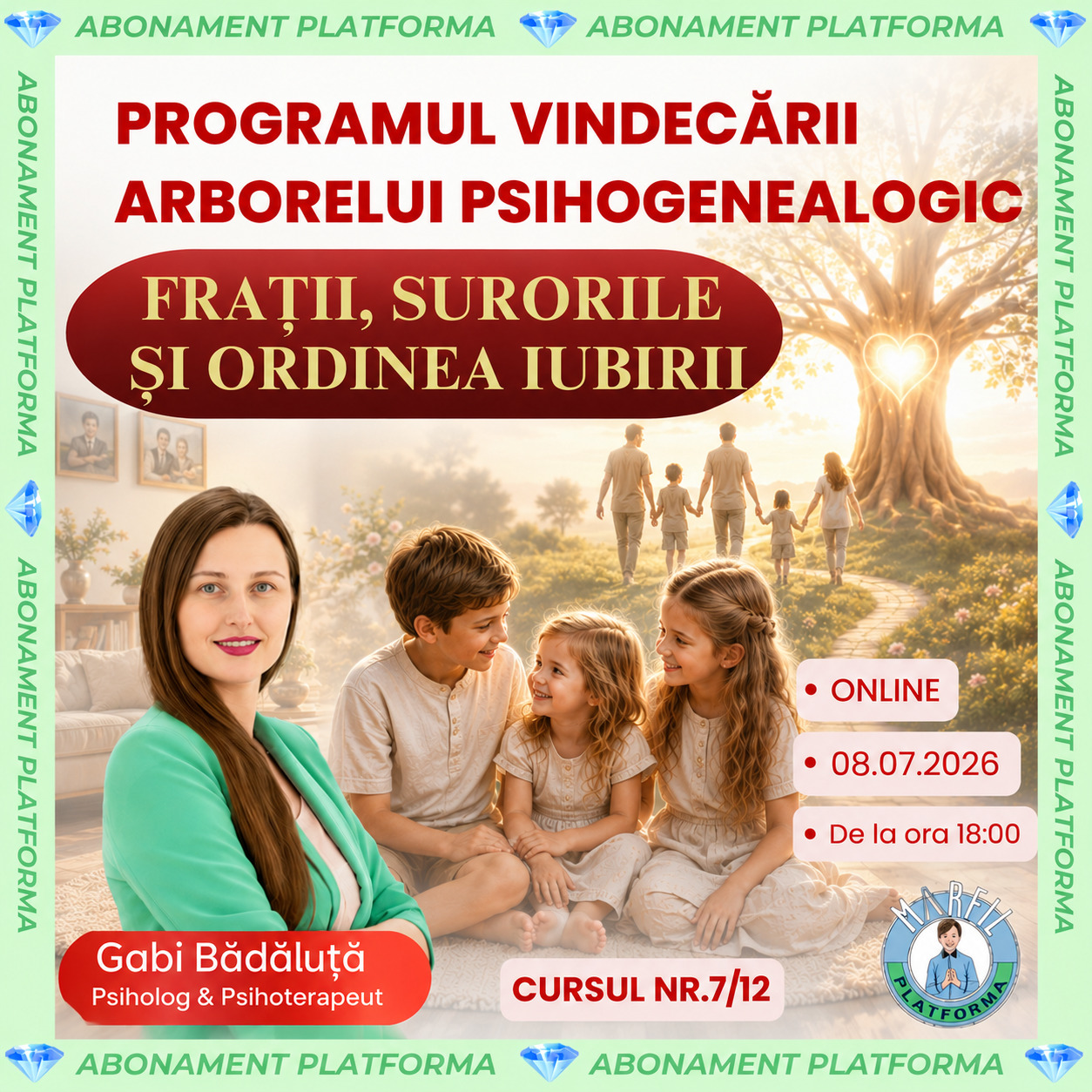 Curs abonament: Frații, surorile și ordinea iubirii