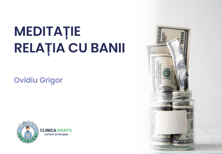 RELAȚIA CU BANII