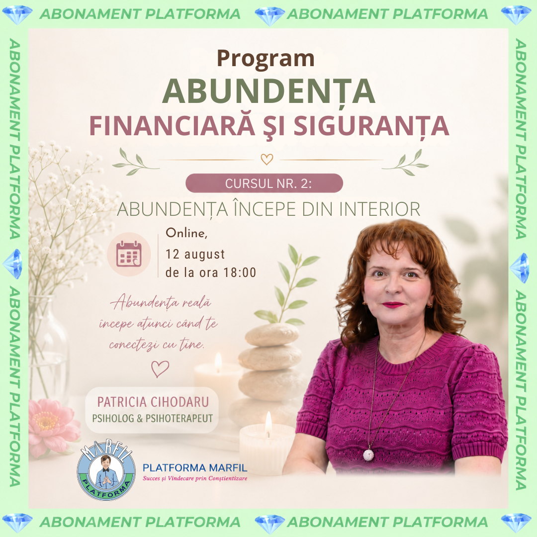 Curs abonament: Abundența financiară și siguranța