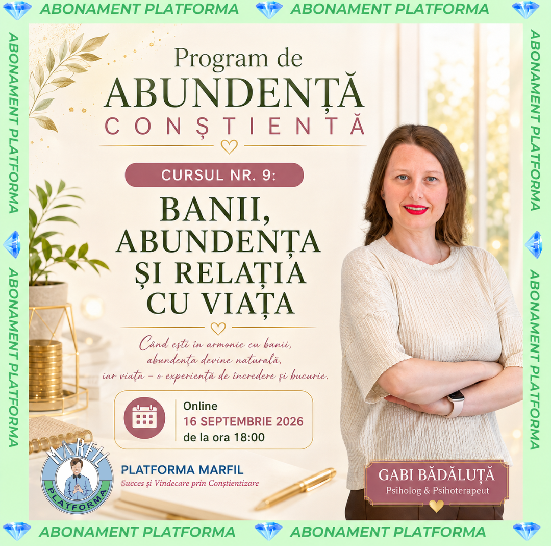 Curs abonament: Banii, abundența și relația cu viața